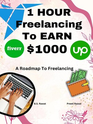 cover image of 1 Hour Freelancing to Earn $1000